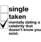 single-taken-mentally-dating-a-celebrity-that-doesnt-know-you-2926781.jpg